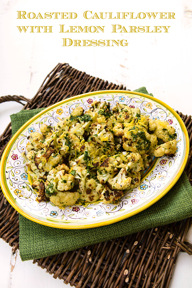 Roasted Cauliflower With Lemon Parsley Dressing